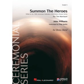 Summon the Heroes : Written for the 100th Anniversary Celebration of