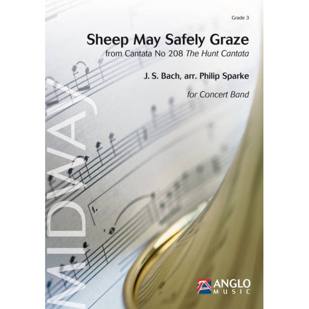 Sheep May Safely Graze : from Cantata No 208 'The Hunt Cantata'