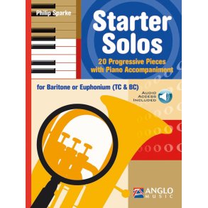 Starter Solos : 20 Progressive Pieces with Piano Accompaniment for Baritone or Euphonium (TC & BC)