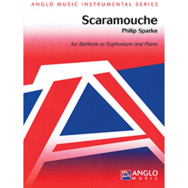 Scaramouche : for Baritone or Euphonium and Piano