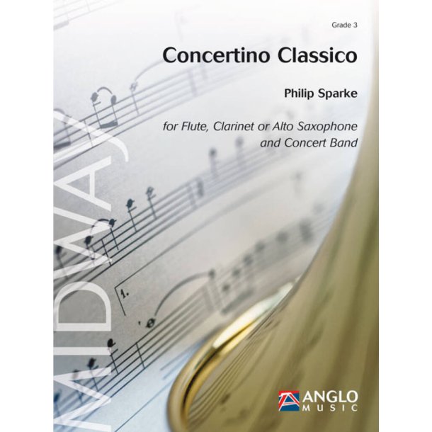 Concertino Classico : for Flute, Clarinet or Alto Saxophone and Concert Band