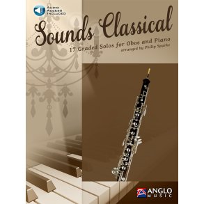 Sounds Classical : 17 Graded Solos for Oboe and Piano