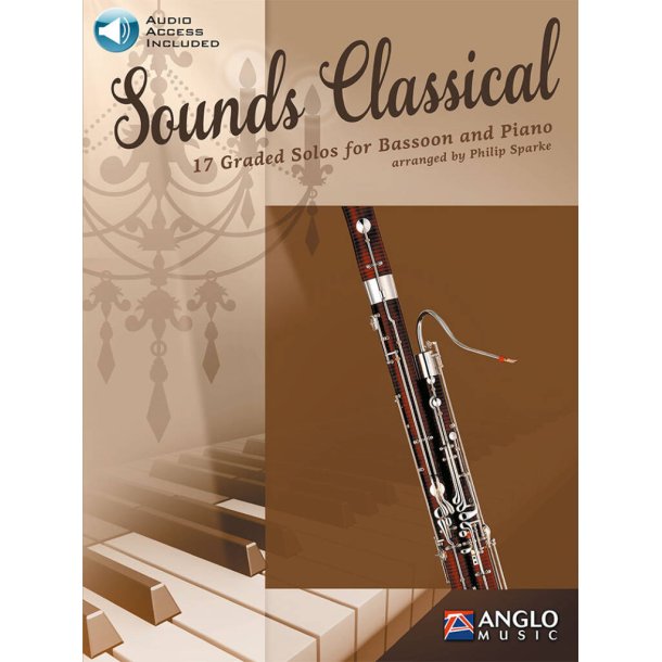 Sounds Classical : 17 Graded Solos for Bassoon and Piano