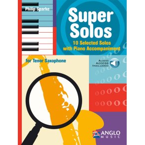 Super Solos : 10 Selected Solos with Piano Accompaniment
