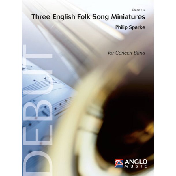 Three English Folk Song Miniatures