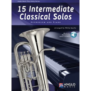 15 Intermediate Classical Solos : Bb Euphonium TC/ C Euphonium BC