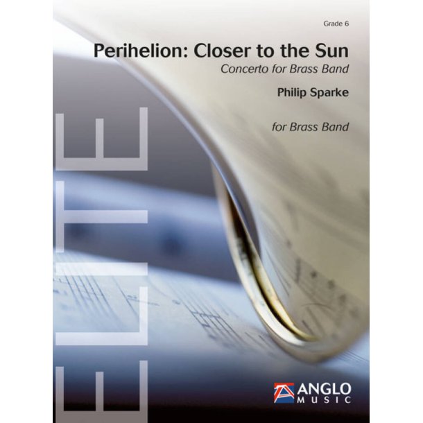 Perihelion: Closer to the Sun : Concerto for Brass Band