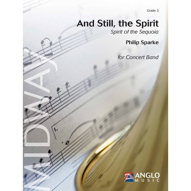 And Still, the Spirit : Spirit of the Sequoia