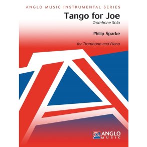 Tango for Joe : Trombone Solo