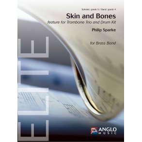 Skin and Bones : feature for Trombone Trio and Drum Kit