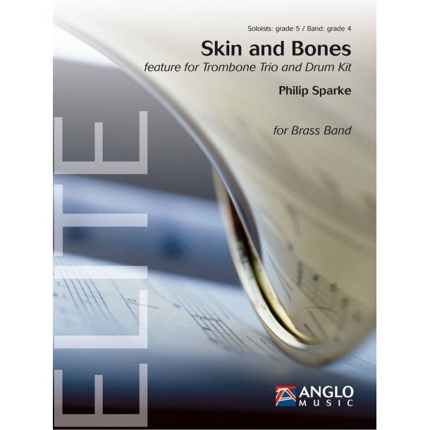 Skin and Bones : feature for Trombone Trio and Drum Kit