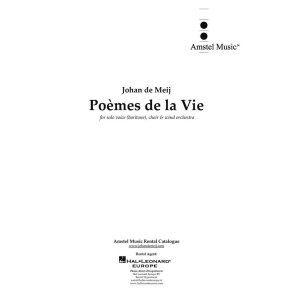 Poèmes de la Vie : for solo voice (baritone), choir (SATB) & wind orchestra
