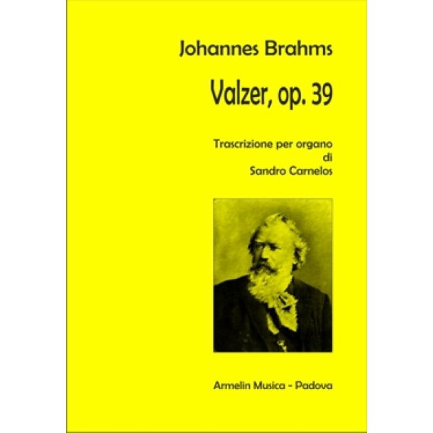 Valzer, op. 39 : Trascrizione per organo di Sandro Carnelos