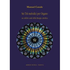 Sei Trii Melodici per l'Offertorio : Su Celebri Canti Della Liturgia Cattolica
