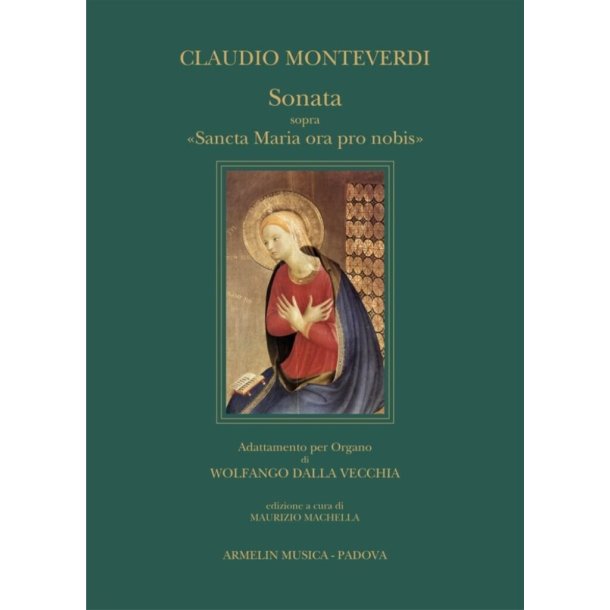 Sonata Sopra : Sancta Maria Ora Pro Nobis