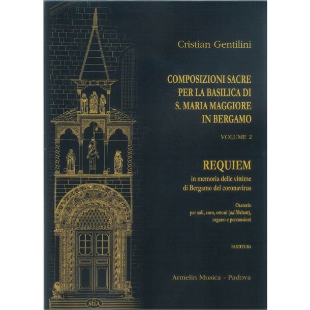 Composizioni Sacre : Per La Basilica di S. Maria Maggiore In Bergamo Volume 2