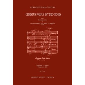 Christus Passus est pro nobis : Per Soprano solo e Coro a 4 voci a Cappella (SATB)