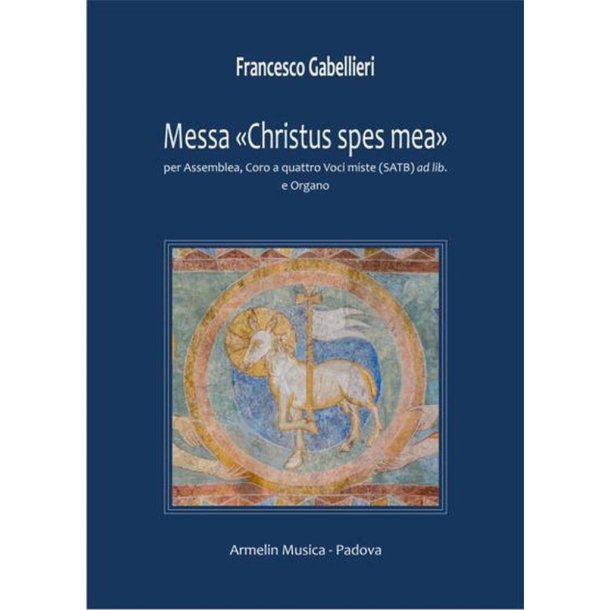 Messa Christus spes mea