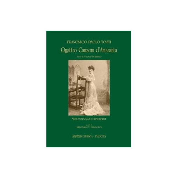 Quattro Canzoni d'Amaranta - Versi di Gabriele d'Annunzio