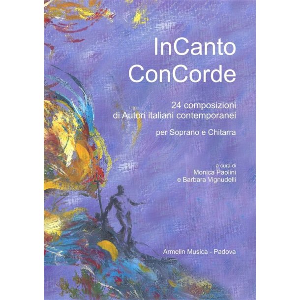 InCanto ConCorde : 25 composizioni per Soprano e Chitarra di Autori Italiani contemporanei