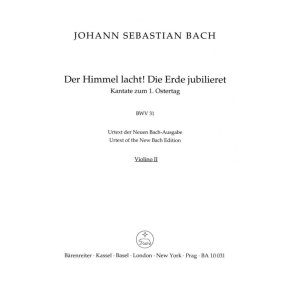 Cantata BWV 31 Der Himmel Lacht! : Cantata for the 1st Easter Day