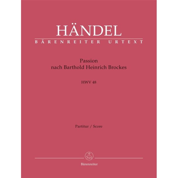 Passion nach Barthold Heinrich Brockes : HWV 48