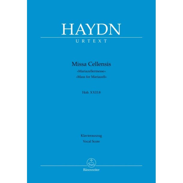 Missa Cellensis Hob. XXII: 8 : Mass For Mariazell