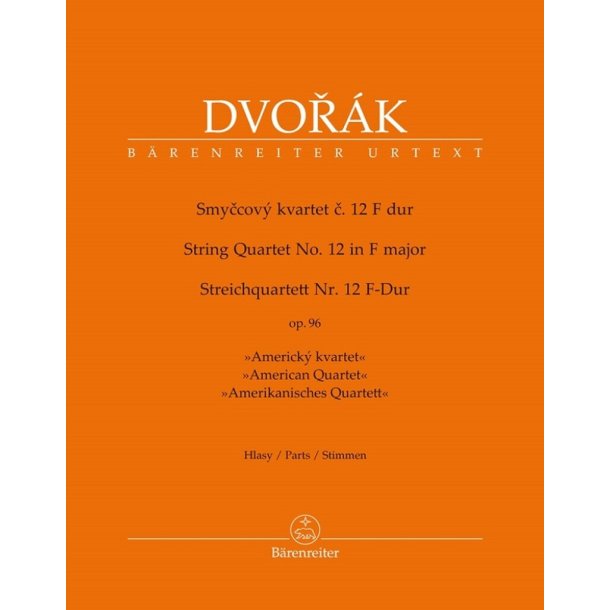 String Quartet No. 12 In F Major : Op. 96 American Quartet
