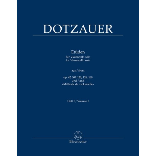 Etudes for Violoncello Solo : From Op.47, 107, 120, 126, 160 and M&eacute;thode de violoncelle