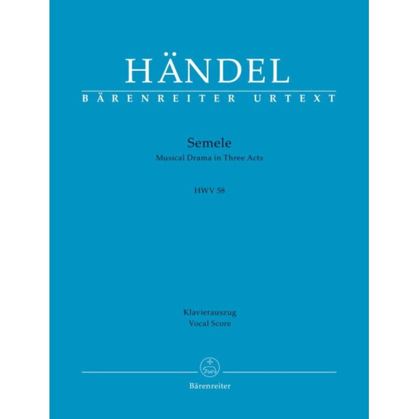 Semele - HMV 58 : Musical Drama In Three Acts