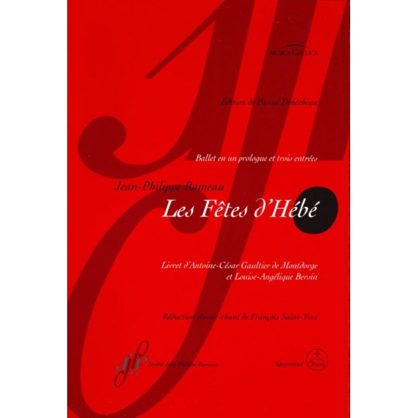 Les Fetes d'Hebe RCT 41 : Ballet in one prologue and three entr&eacute;es