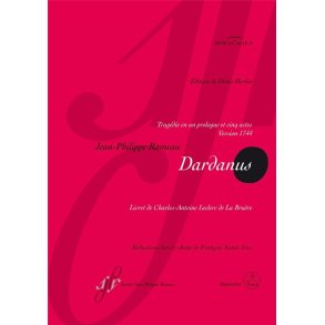 Dardanus : RCT 35 B - Tragédie in a Prologue and five Acts