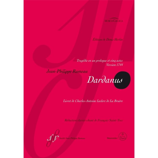 Dardanus : RCT 35 B - Trag&eacute;die in a Prologue and five Acts