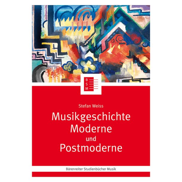 Musikgeschichte Moderne und Postmoderne