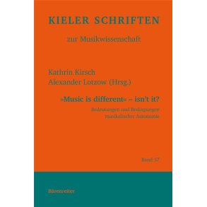 Music is different - isn´t it? : Bedeutung und Bedingungen musikalischer Autonomie