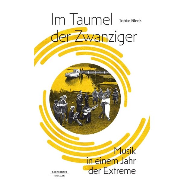 Im Taumel der Zwanziger : 1923: Musik in einem Jahr der Extreme