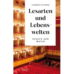 Lesarten und Lebensweiten : Essays zur Musik