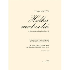 The Girl with Blue Eyes : aus Böhmische Tänze und Weisen op. 10