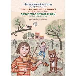 Thirty Melodies : with Rhymes for the Youngest Violinst