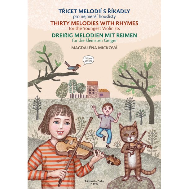 Thirty Melodies : with Rhymes for the Youngest Violinst