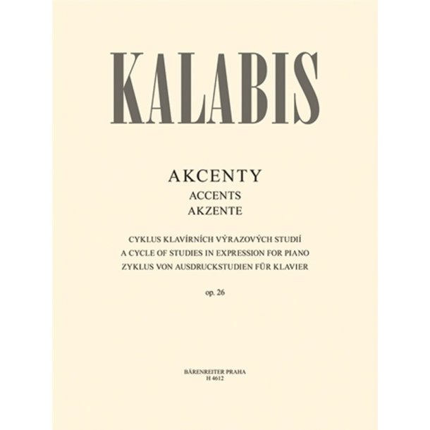 Accents Op. 26 : A Cycle of Studies In Expression for Piano