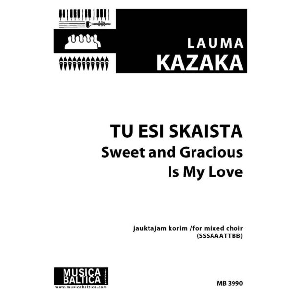 Tu esi skaista (Sweet and Gracious is My Love)