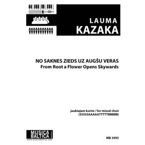 No saknes zieds uz augsu veras : From Root a Flower Opens Skywards