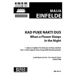 Kad puke nakti dus : When a Flower Sleeps in the Night