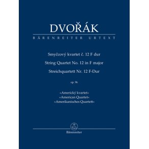 String Quartet No. 12 in F Major Op. 96 : American Quartet
