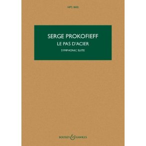 Le Pas d'acier op. 41a HPS 1802 : Symphonic Suite