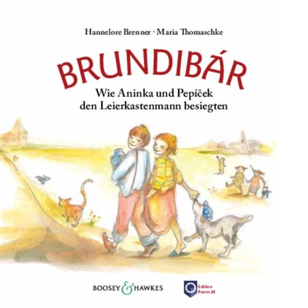 Brundib&aacute;r : Wie Aninka und Pep&iacute;ek den Leierkastenmann besiegten