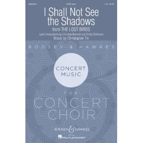 I Shall Not See the Shadows : Movement X from The Lost Birds