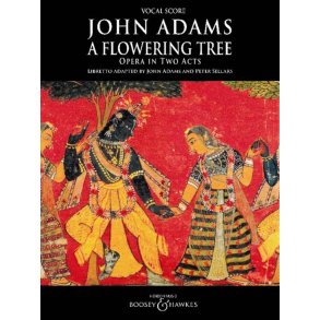 A Flowering Tree : Opera in Two Acts