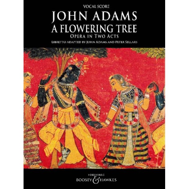 A Flowering Tree : Opera in Two Acts